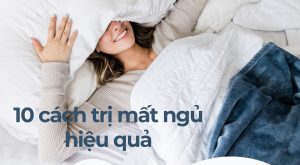 10 cách trị mất ngủ hiệu quả
